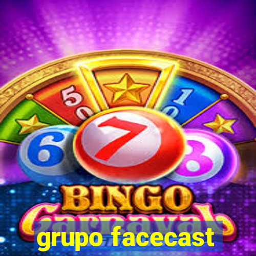 grupo facecast